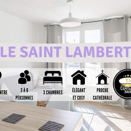 شقة Le St Lambert Proche Cathedrale Parking Gratuit تروي المظهر الخارجي الصورة